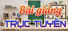 Bài giảng trực tuyến